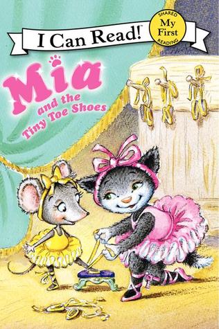 I Can Read Level :Mia and the Tiny Toe Shoes - Paperback