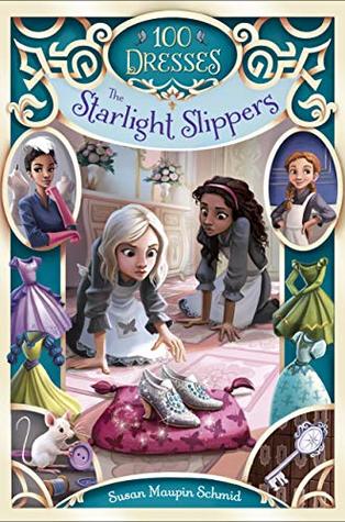 100 Dresses #3 : The Starlight Slippers - Kool Skool The Bookstore