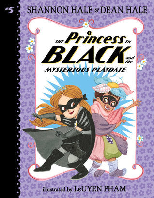 The Princess in Black #5 : And The Mysterious Playdate - Paperback