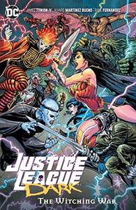 Justice League Dark, Vol. 3: The Witching War - Paperback