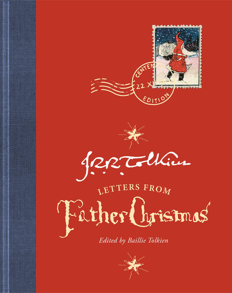 Letters from Father Christmas: Centenary Edition - Hardback