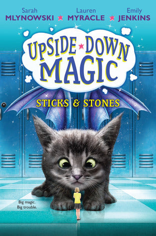 Upside-Down Magic #2 : Sticks & Stones - Paperback