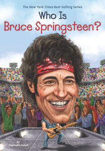 Who Is Bruce Springsteen? (Who Was?) - Paperback