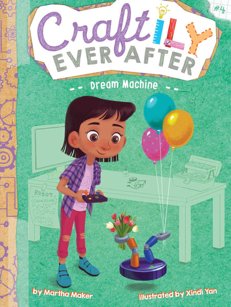 Craftily Ever After #4 : Dream Machine - Paperback