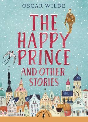 Puffin Classic : The Happy Prince - Paperback