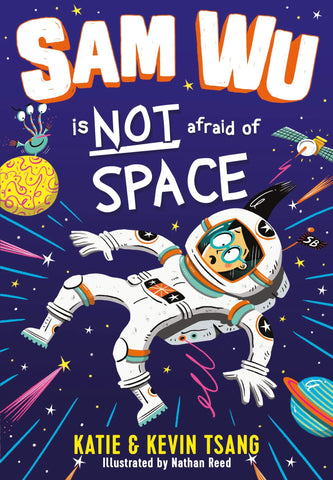 Sam Wu is NOT Afraid of Space! - Paperback