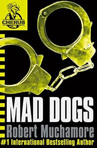 Cherub #8 : Mad Dogs - Paperback