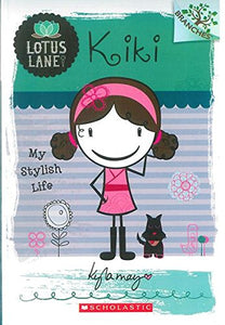 Lotus Lane Girl's Club # 1: Kiki My Stylish Life - Paperback