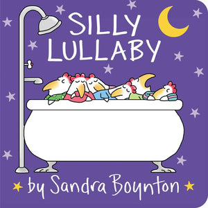 Silly Lullaby - Boardbook