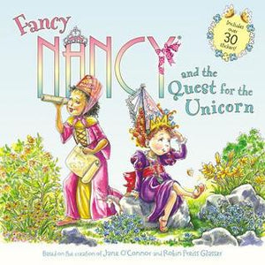 FANCY NANCY : AND THE QUEST FOR THE UNICORN - Kool Skool The Bookstore