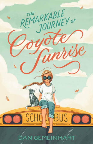 The Remarkable Journey of Coyote Sunrise - Paperback