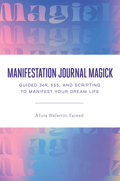 Manifestation Journal Magick - Paperback
