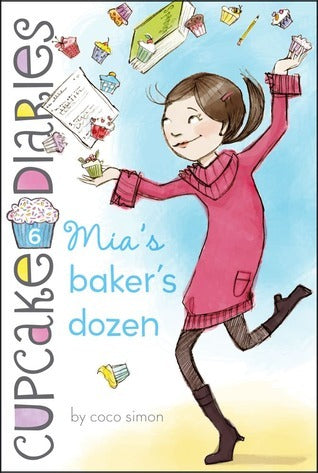 Cupcake Diaries # 6 : Mia's Baker's Dozen - Paperback