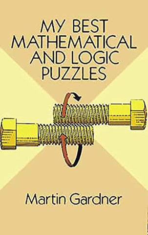 My Best Mathematical and Logic Puzzles - Paperback