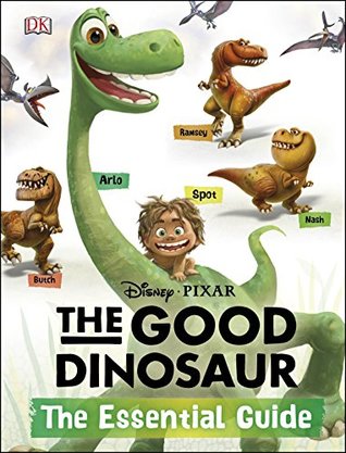 DK : Disney·Pixar The Good Dinosaur: The Essential Guide - Kool Skool The Bookstore