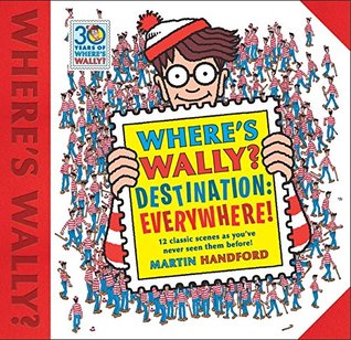 Where's Wally? Destination: Everywhere! - Hardback