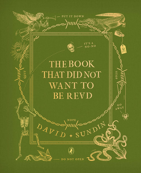 The Book That Did Not Want To Be Read - Hardback