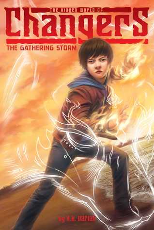 The Hidden World of Changers #1 : The Gathering Storm - Paperback