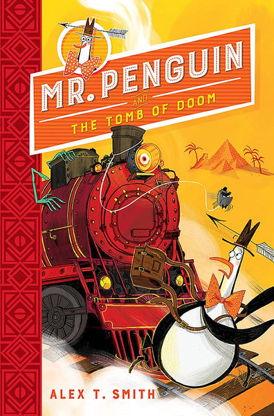 Mr Penguin #4 : Mr Penguin and the Tomb Of Doom - Hardback