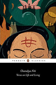 CHANAKYA NITI : VERSES ON LIFE AND LIVING - Kool Skool The Bookstore