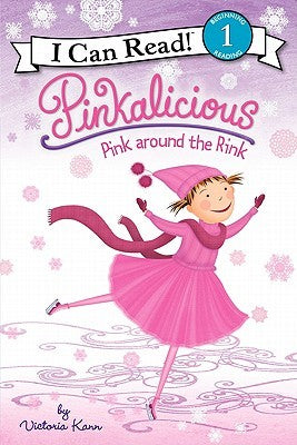I Can Read Level1 : Pinkalicious: Pink around the Rink- Paperback