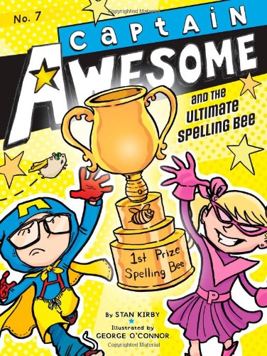 Captain Awesome # 7 : And The Ultimate Spelling Bee - Paperback