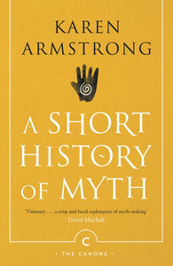 A Short History Of Myth - Paperback