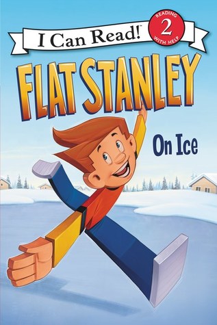 I Can Read Level  2 : Flat Stanley : On Ice -Paperback