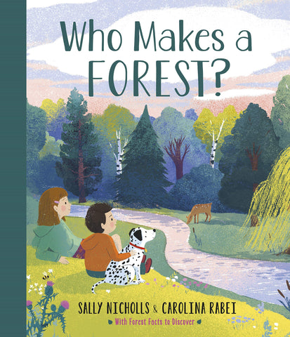 Who Makes a Forest? - Hardback