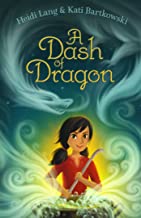 Lailu Loganberry #1 : A DASH OF DRAGON - Kool Skool The Bookstore