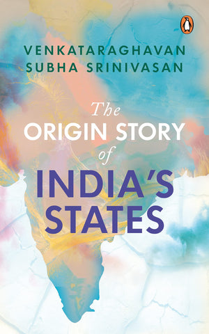 The Origin Story of India's States - Paperback