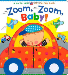 Zoom, Zoom, Baby!: A Karen Katz Lift-the-Flap -  Board Book