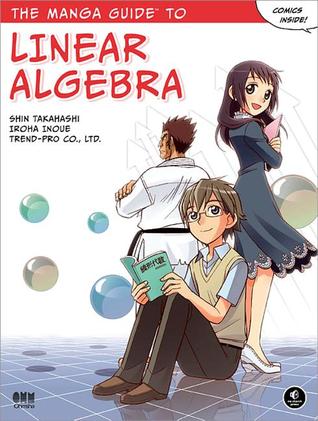 The Manga Guide to Linear Algebra - Paperback