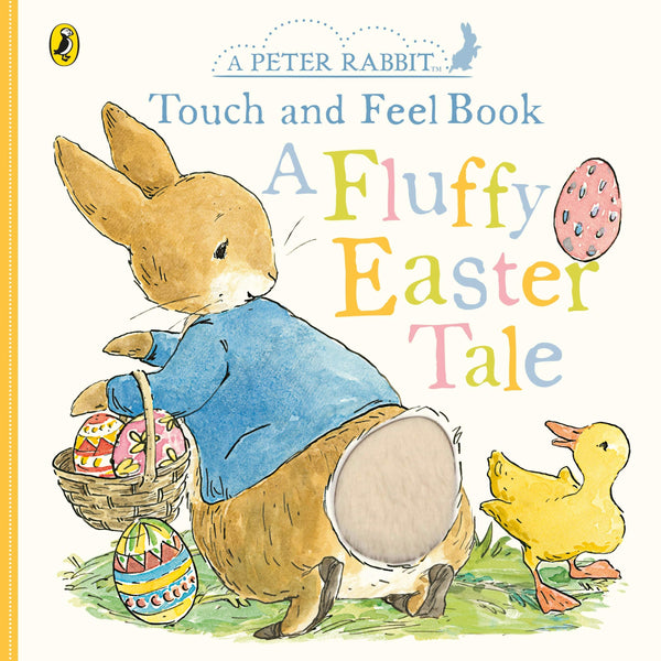 Peter Rabbit A Fluffy Easter Tale - Hardback