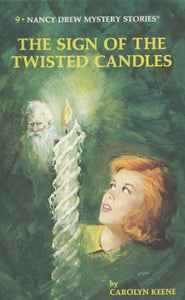 Nancy Drew 09: The Sign of the Twisted Candles - Hardback