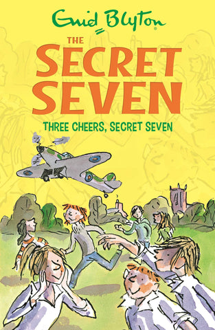 The Secret Seven : Three Cheers Secret Seven - Paperback