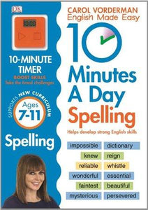 10 MINUTES A DAY SPELLING KS2 -- 7-11 - Kool Skool The Bookstore