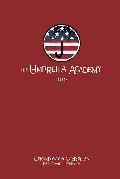 The Umbrella Academy Library Edition Volume 2 : Dallas - Hardback