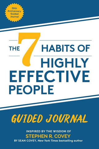 The 7 Habits of Highly Effective People : Guided Journal - Paperback