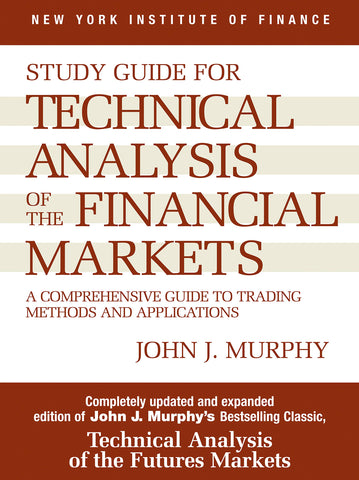 Study Guide to Technical Analysis of the Financial Markets - Paperback