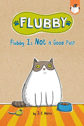 Flubby Is Not a Good Pet! - Paperback