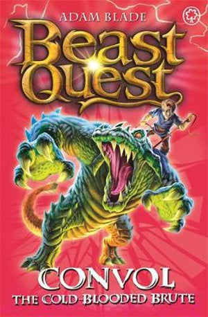 BEAST QUEST 37 : CONVOL THE COLD-BLOODED BRUTE - Kool Skool The Bookstore