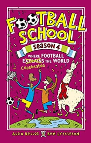 FOOTBALL SCHOOL SEASON 4: WHERE FOOTBALL - Kool Skool The Bookstore
