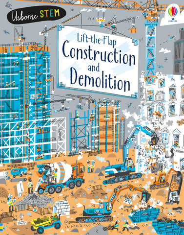 Usborne : Lift The Flap Construction and Demolition - Hardback