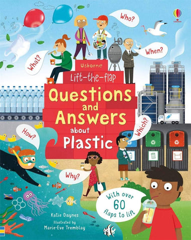 Usborne Lift the Flap : Questions and Answers About Plastic - Hardback