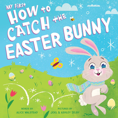 My First How to Catch the Easter Bunny - Board Book