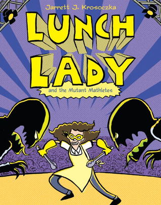 Lunch Lady #07 : And the Mutant Mathletes - Kool Skool The Bookstore
