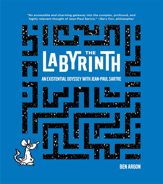 The Labyrinth: An Existential Odyssey with Jean-Paul Sartre - Hardback