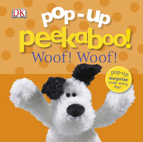 DK : Pop-Up Peekaboo! Woof! Woof! - Kool Skool The Bookstore