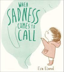 When Sadness Comes to Call - Paperback